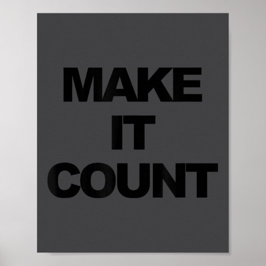 Poster Make It Count Motivational  (Devant)