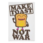 Poster Make Toast Not War (Devant)
