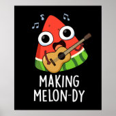 Poster Making Melon-dy Funny Melon Pun Dark BG (Devant)