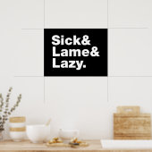 Poster Malade & Lame & Lazy. (Cuisine)