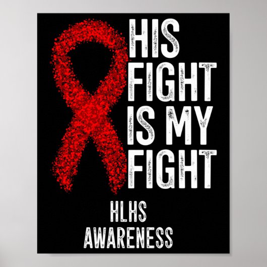Poster Maladie cardiaque Son combat est mon combat Hlhs s (Devant)