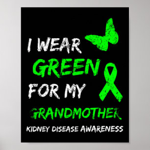 Poster Maladie du rein Je porte le vert pour ma grand-mèr