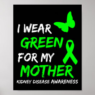 Poster Maladie rénale Je Porte Vert Pour Ma Mère Ruban 1