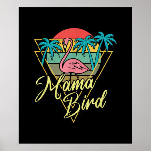 Poster Mama Bird Flamingo Sunset Palm Tree Beach 80s