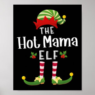 Poster Mama Chaude Elf de Noël Pyjama Assorti Fête de X-m
