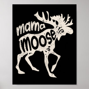 Poster Mama Moose Fête de la mère maman maman maman maman