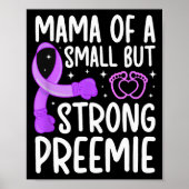 Poster Mama Of A Micro Preemie Baby Mom Nicu Mom Of Nicu (Devant)