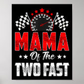 Poster Mama Of The Two Fast 2nd Birthday Racing Car Famil (Devant)
