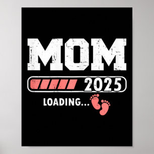 Poster Maman 2025 Chargement Pour Fille Bébé Mama Maman M