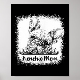 Poster Maman Bleached Jolie French Bulldog Mama Cadeaux