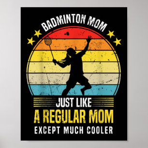 Poster Maman de badminton drôle Citation d'amant de badmi