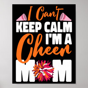 Poster Maman de Cheerleading Je Ne Peux Pas Rester Calme