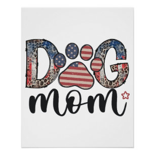 Poster Maman de chien 4 juillet Maman Américaine