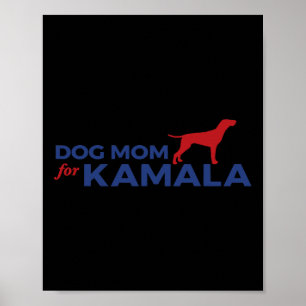 Poster Maman de chien pour Kamala Drôle chien 2024 Présid