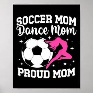 Poster Maman de footballeur et de danseuse fière de socce