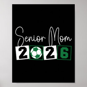 Poster Maman de footballeuse Senior 2026 Maman de la prom