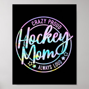 Poster Maman de hockey folle de fierté glace toujours for