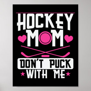 Poster Maman de hockey ne joue pas avec moi