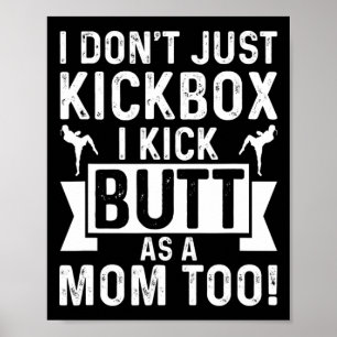 Poster Maman de kickboxing Je ne fais pas que kickboxer,