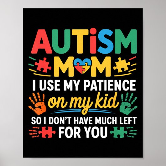 Poster Maman de l'autisme drôle n'a plus de patience F (Devant)
