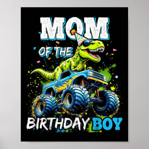 Poster Maman du garçon du Monster Truck dinosaure d'anniv