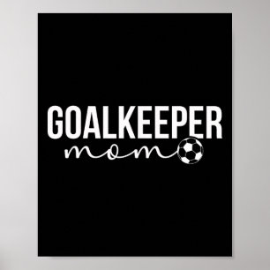 Poster Maman gardien de but de soccer d'une mère gardienn