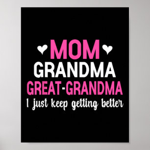 Poster Maman Grand-mère Grand-grand-mère Je Continue À Pa