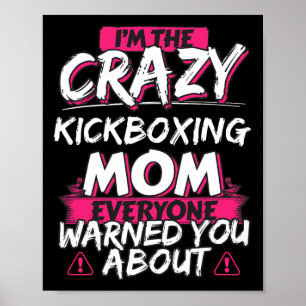 Poster Maman Kickboxing Folle Cadeau Drôle de Hobby 