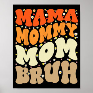 Poster Maman Maman Bruh Fête des mères Super Mère drôle