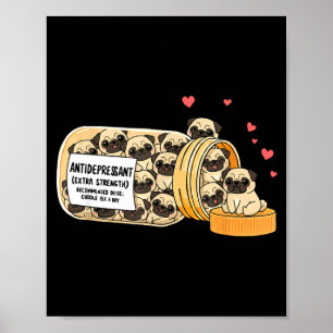 Poster Maman Papa Enfants Antidépresseur Drôle Pug