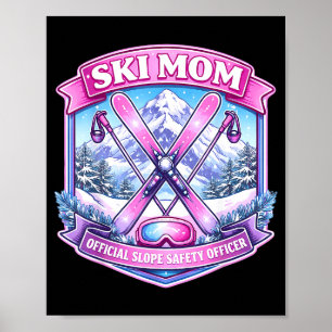 Poster Maman skieuse agent de sécurité des pistes fête de
