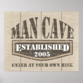 Poster Man Cave - Créé en 2005 (Devant)