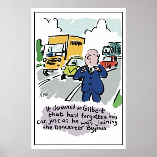 Poster Man Driving se rend compte qu'il a oublié sa voitu (Devant)