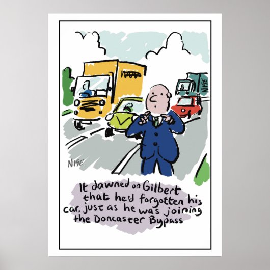 Poster Man Driving se rend compte qu'il a oublié sa voitu (Devant)