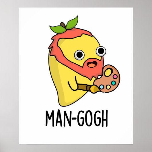 Poster Man gogh Funny Artiste Mango Pun (Devant)