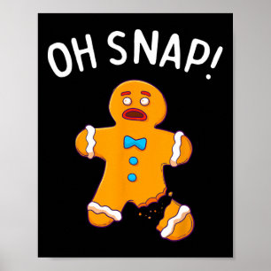 Poster Man Oh Snap Christmas Fun Cookie Baking Cadeau Sho