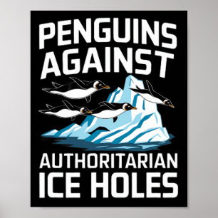 Poster Manchots Trump Contre les Trous de Glace Autoritai