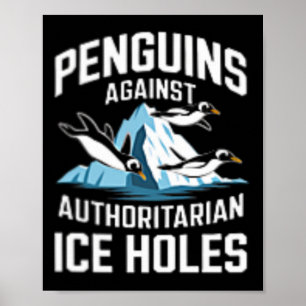 Poster Manchots Trump contre les trous de glace autoritai
