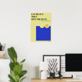 Poster Mange-moi dehors. (Bureau à domicile)