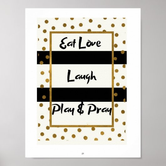 Poster Manger amour rire jouer prier noir or points affic (Devant)