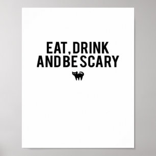 Poster Manger Boire Et Être Effrayant Halloween Fan Text