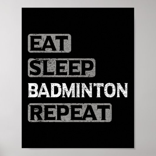 Poster Manger Dormir Badminton Répéter (Devant)