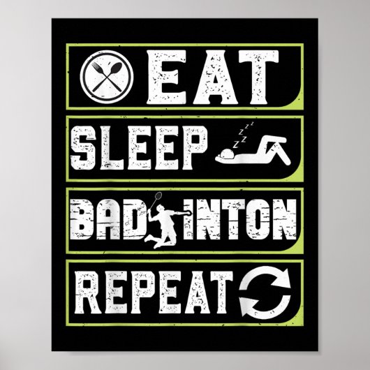 Poster Manger Dormir Badminton Répéter Cadeaux de Badmint (Devant)