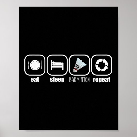 Poster Manger, Dormir, Badminton, Répéter - Drôle de Plaq (Devant)