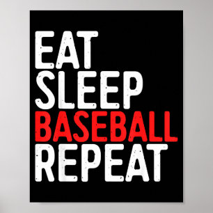 Poster Manger Dormir Baseball Répéter Sport Jeu Cadeau T