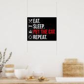Poster Manger. Dormir. Caresser le chat. Répéter (Cuisine)