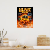 Poster Manger Dormir Conduire Bus Art (Cuisine)