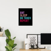 Poster Manger dormir faire des impôts répéter comptable (Bureau à domicile)