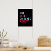 Poster Manger dormir faire des impôts répéter comptable (Cuisine)