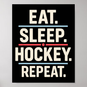 Poster Manger Dormir Hockey Répéter Citation de joueur dr
